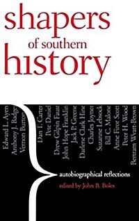 Shapers of Southern History (Hardcover)
