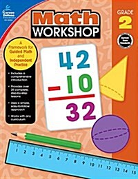 Math Workshop, Grade 2: A Framework for Guided Math and Independent Practice (Paperback)