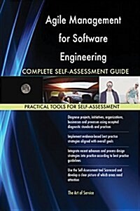 Agile Management for Software Engineering Complete Self-Assessment Guide (Paperback)