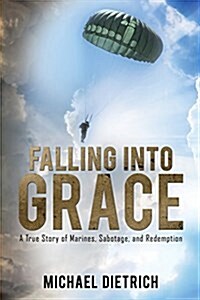 Falling Into Grace (Paperback)