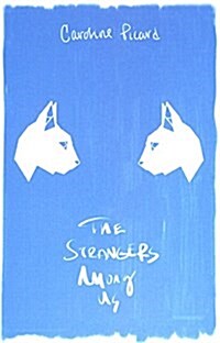 The Strangers Among Us (Paperback)