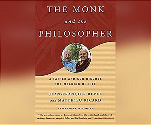 The Monk and the Philosopher: A Father and Son Discuss the Meaning of Life (Audio CD)