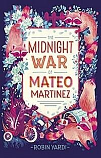 The Midnight War of Mateo Martinez (Paperback)