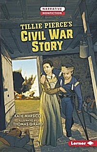 Tillie Pierces Civil War Story (Paperback)