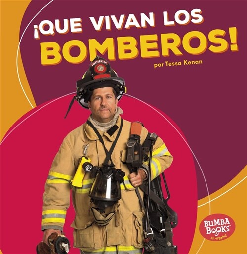 Que Vivan Los Bomberos! (Hooray for Firefighters!) (Paperback)