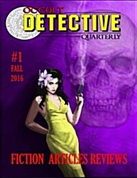 Occult Detective Quarterly #1 (Paperback)