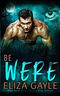 Be Were (Paperback)