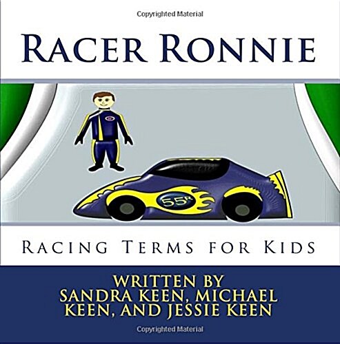 Racer Ronnie: Racing Terms for Kids (Paperback)