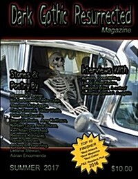 Dark Gothic Resurrected Magazine Summer 2017 (Paperback)