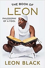The Book of Leon: Philosophy of a Fool