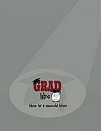 Grad-Libs: Advice for a Successful Future (Paperback)