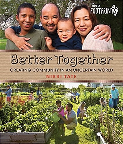 Better Together: Creating Community in an Uncertain World (Hardcover)