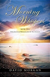 Morning Whispers (Paperback)