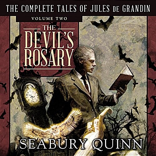 The Devils Rosary: The Complete Tales of Jules de Grandin, Volume Two (Audio CD)