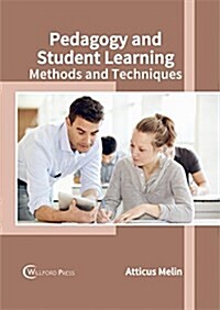 Pedagogy and Student Learning: Methods and Techniques (Hardcover)