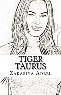 Tiger Taurus: The Combined Astrology Series (Paperback)