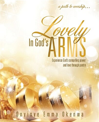 Lovely in Gods Arms (Paperback)