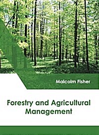 Forestry and Agricultural Management (Hardcover)