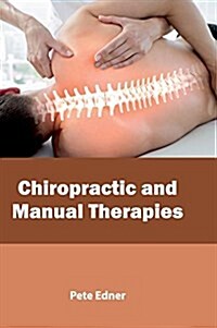 Chiropractic and Manual Therapies (Hardcover)