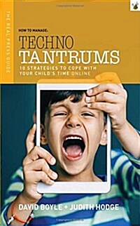 How to Manage Techno Tantrums (Paperback)