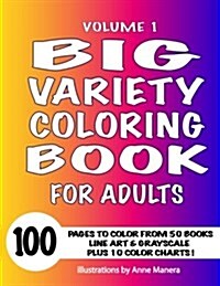 Big Variety Coloring Book: For Adults (Paperback)