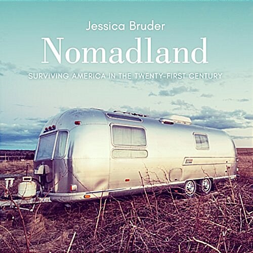 Nomadland: Surviving America in the Twenty-First Century (Audio CD)