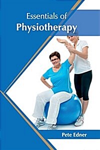 Essentials of Physiotherapy (Hardcover)