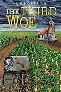 The Third Woe: Book Two of the Third Peril Trilogy (Paperback)