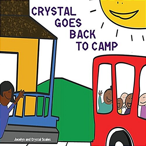 Crystal Goes Back to Camp (Paperback)