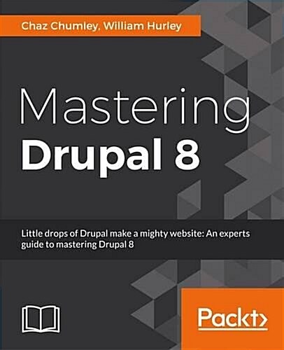 Mastering Drupal 8 (Paperback)