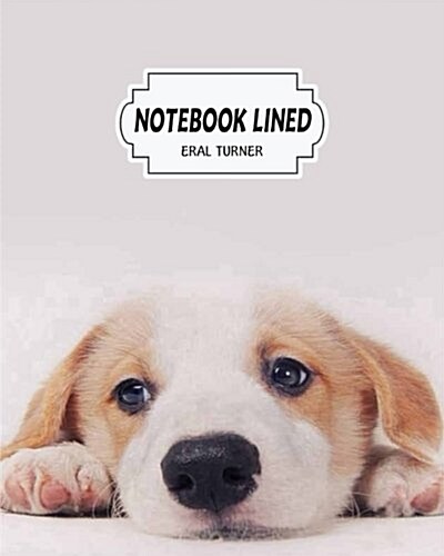 Notebook Lined: Puppy: Notebook Journal Diary, 120 Lined Pages, 8 X 10 (Paperback)