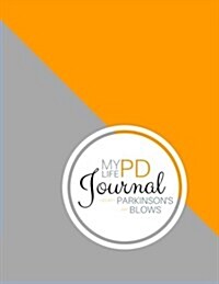 My Pd Life Journal (Paperback)