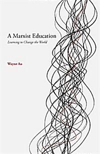 A Marxist Education (Paperback)