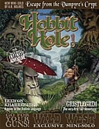 The Hobbit Hole #11: A Fantasy Gaming Magazine (Paperback)