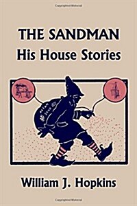 The Sandman: His House Stories (Yesterdays Classics) (Paperback)