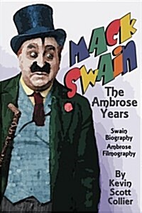 Mack Swain: The Ambrose Years (Paperback)