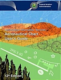 Aeronautical Chart Users Guide (Paperback)