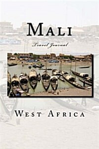 Mali: Travel Journal (Paperback)