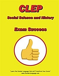 CLEP Social Science and History Exam Success (Paperback)