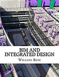 Bim and Integrated Design (Paperback)