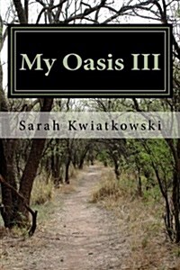 My Oasis III (Paperback)