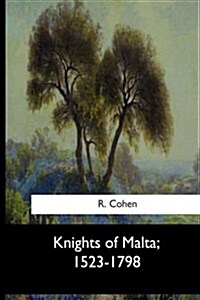 Knights of Malta, 1523-1798 (Paperback)