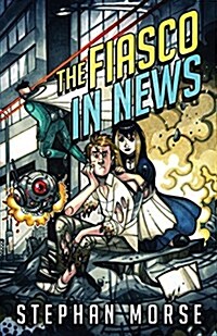 The Fiasco in News (Paperback)