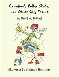 Grandma's roller skates and other silly poems