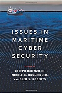 Issues in Maritime Cyber Security (Paperback)