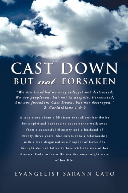 Cast Down But Not Forsaken (Paperback)