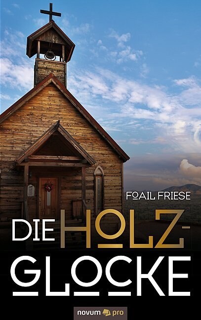 Die Holzglocke (Paperback)