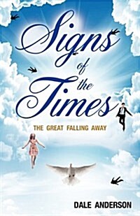 Signs of the Times (Paperback)