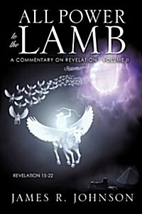 All Power to the Lamb (Paperback)