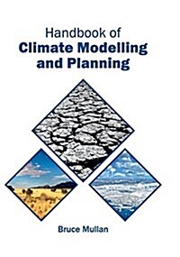 Handbook of Climate Modelling and Planning (Hardcover)